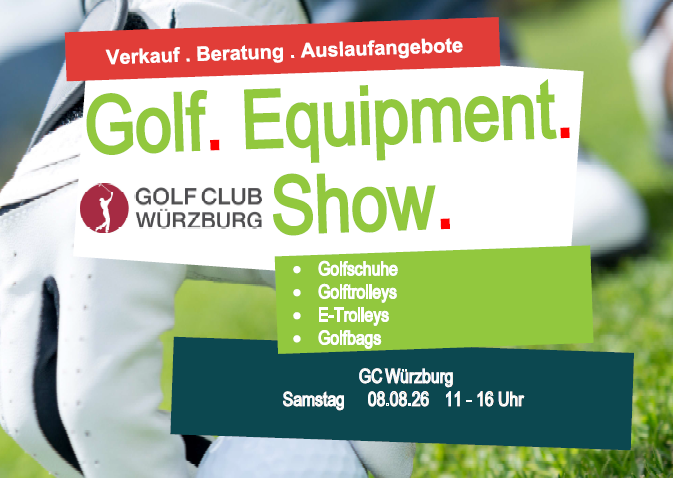 Golf. Equipment. Show. – GC Würzburg